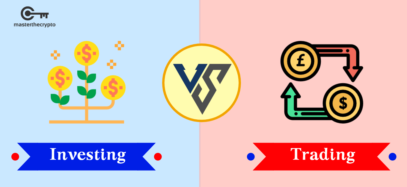 Investing vs Trading, Cryptocurrency Investing vs Trading, difference between investing and trading, investing and trading, crypto investing vs trading, crypto investing vs trading